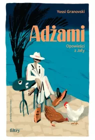 Ad�ami. Opowie�ci z Jafy