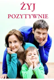 �yj pozytywnie