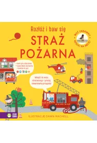 Roz�� i baw si�. Stra� po�arna