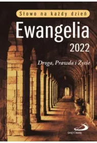 Ewangelia 2022 Droga, Prawda i �ycie (ma�a, oprawa mi�kka)