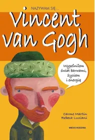 Nazywam si� Vincent van Gogh