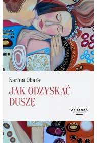 Jak odzyska� dusz�