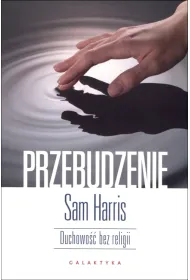 Przebudzenie. Duchowo�� bez religii