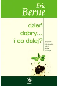 Dzie� dobry i co dalej