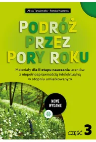 Podr� przez pory roku. Cz�� 3 (nowe wydanie)
