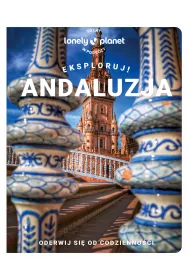 Andaluzja. Eksploruj!