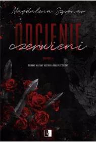 Odcienie czerwieni. Odcienie. Tom 1
