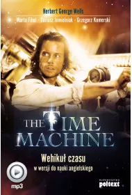 Audiobook The Time Machine. Wehiku czasu w wersji do nauki angielskiego mp3