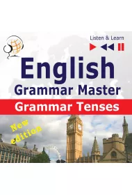 Audiobook English Grammar Master: Grammar Tenses. Intermediate / Advanced Level: B1-C1 mp3