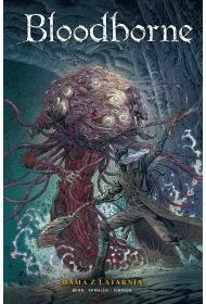 Dama z latarni. Bloodborne. Tom 3