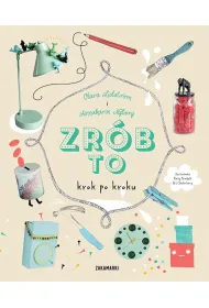 Zr�b to krok po kroku