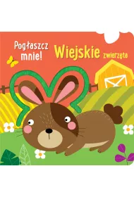 Pog�aszcz mnie! Wiejskie zwierz�ta