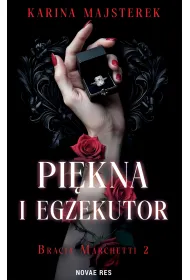 Pi�kna i Egzekutor