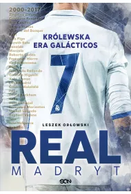 Real Madryt. Kr�lewska era Galacticos