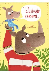 Tatusiowie czasami