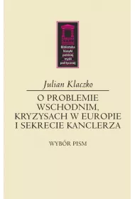 O problemie wschodnim, kryzysach w Europie..