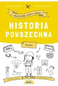 Historia powszechna. Graficzne karty pracy. Szko�a podstawowa. Klasa 8