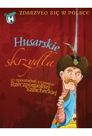 Husarskie skrzyd�a. A to historia!