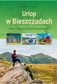 Urlop w Bieszczadach - przewodnik w.2026