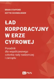 �ad korporacyjny w erze cyfrowej. Poradnik dla wsp�czesnego cz�onka rady nadzorczej i zarz�du