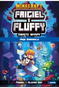 Kr�g dominacji. Frigiel i Fluffy