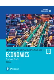 Pearson Edexcel International GCSE (9-1) Economics Student Book