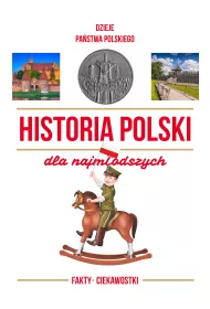Historia Polski dla najm�odszych