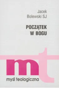 Pocz�tek w Bogu * *