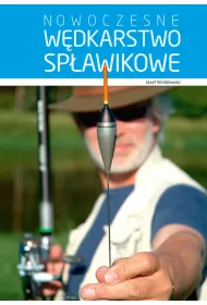 Nowoczesne w�dkarstwo sp�awikowe