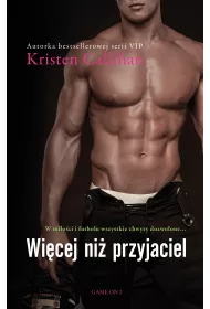 Wicej ni przyjaciel. Game On. Tom 2