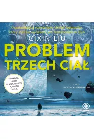 Audiobook Problem trzech cia. Wspomnienie o przeszoci Ziemi. Tom 1 mp3