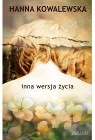 Inna wersja ycia. Zawrocie. Tom 4