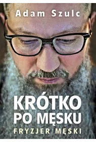 Kr�tko po m�sku. Fryzjer m�ski