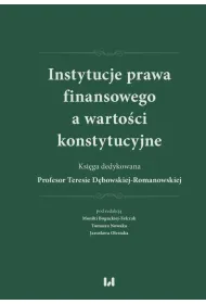 Instytucje prawa finansowego a wartoci konstyt.