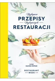 Najlepsze przepisy najlepszych restauracji