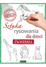 Sztuka rysowania dla dzieci. wiczenia