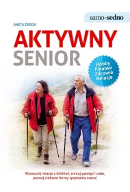 Samo Sedno. Aktywny senior