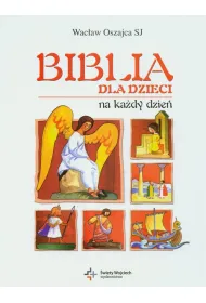 Biblia dla dzieci na ka�dy dzie�