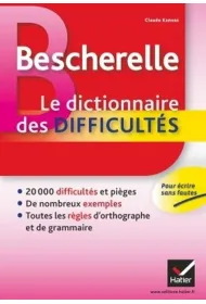 Bescherelle Le Dictionnaire des difficultes