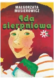 Ida sierpniowa. Jeycjada. Tom 4
