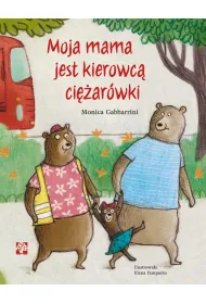 Moja mama jest kierowc� ci�ar�wki