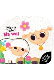 Mamy i dzieci na wsi. Dwie ksi��eczki w jednej
