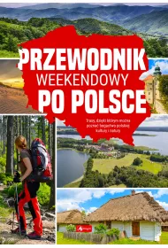 Przewodnik weekendowy po Polsce