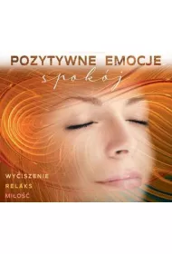 Pozytywne Emocje: Spok�j CD