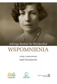 Wspomnienia Barthel de Weydenthal Jadwiga