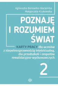 Poznaj� i rozumiem �wiat 2. Karty pracy