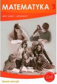 Matematyka z plusem 3. Zbi�r zada� do gimnazjum