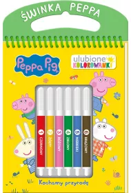 Kochamy przyrod�. Ulubione kolorowanki. Peppa Pig