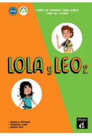Lola y Leo 2 A1. 2 podr�cznik