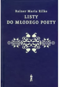 Listy do m�odego poety (dodruk 2021)